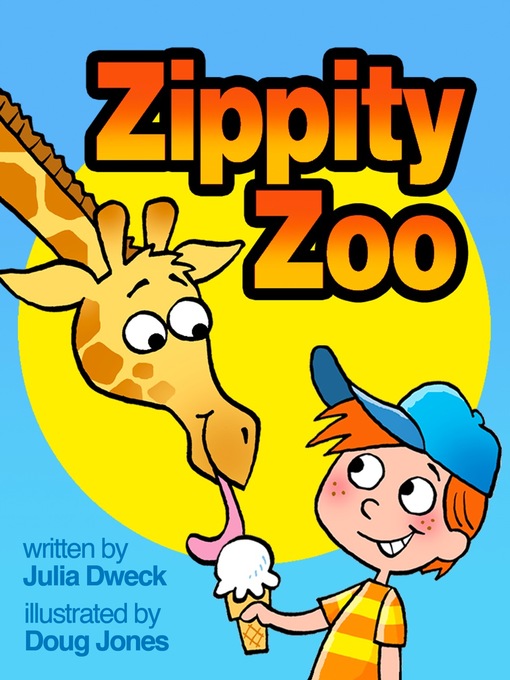 Title details for Zippity-Zoo by Julia Dweck - Available